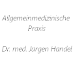 Allgemeinmedizinische Praxis Dr.med. Jürgen Handel